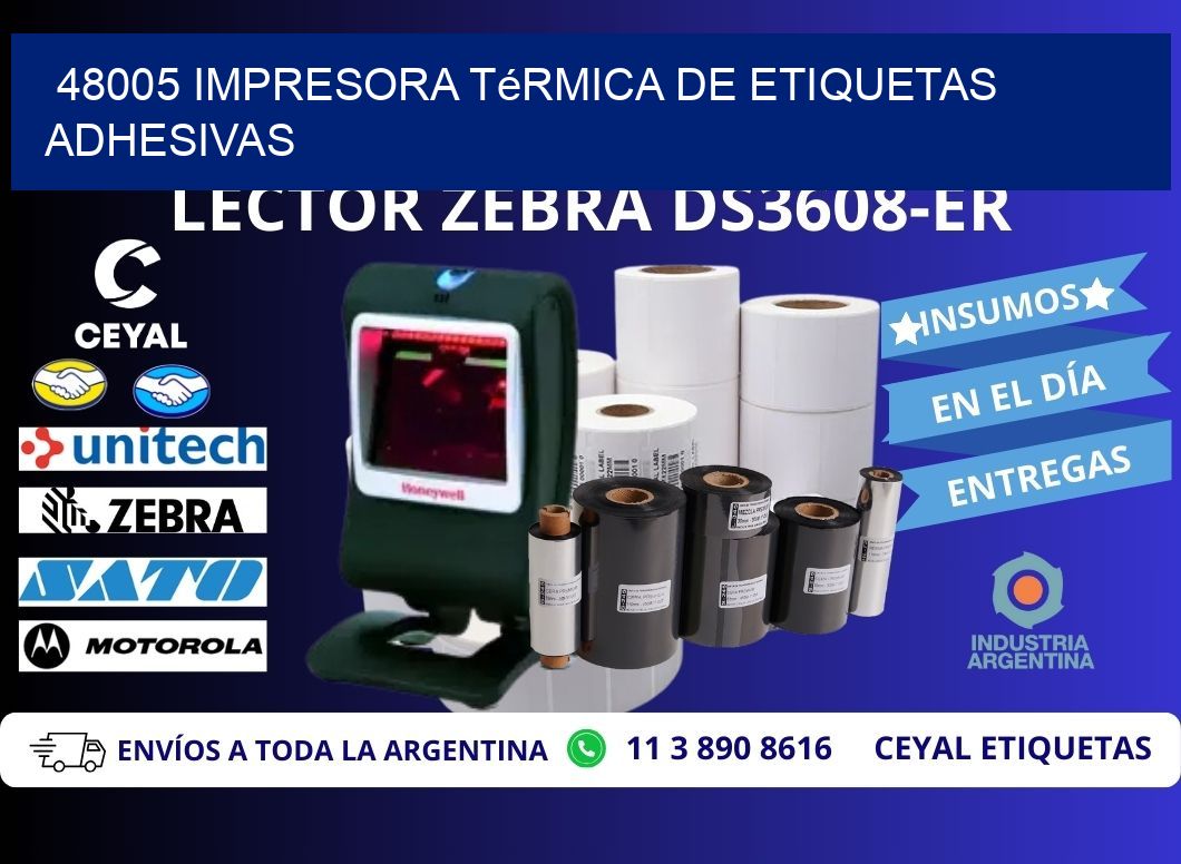 48005 Impresora térmica de etiquetas adhesivas
