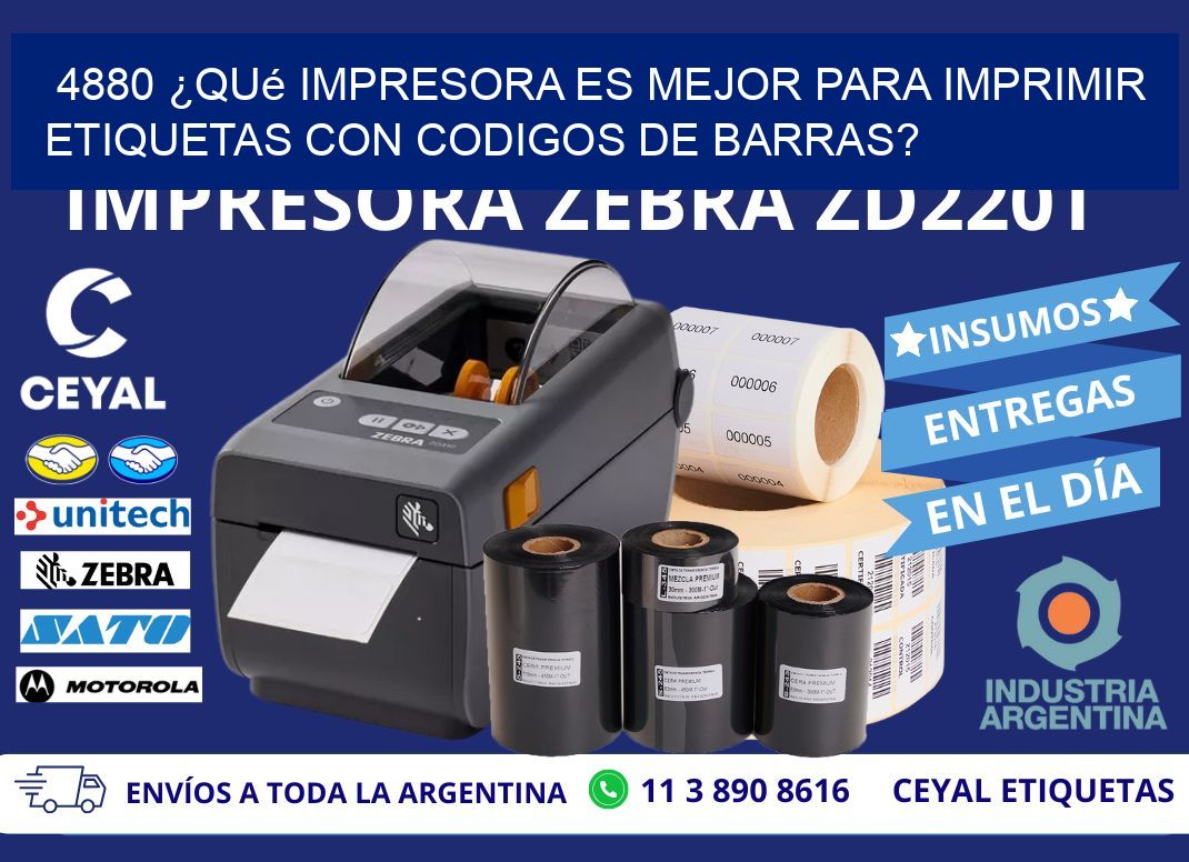 4880 ¿Qué impresora es mejor para imprimir etiquetas con codigos de barras?