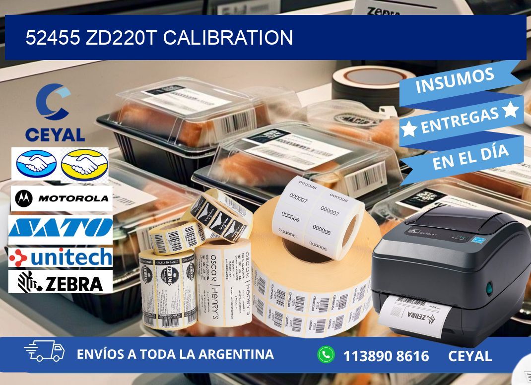 52455 ZD220t Calibration