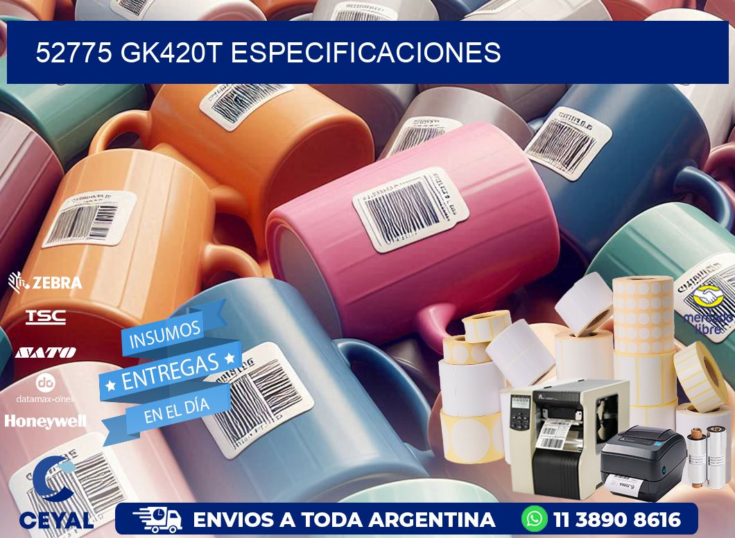 52775 GK420T especificaciones