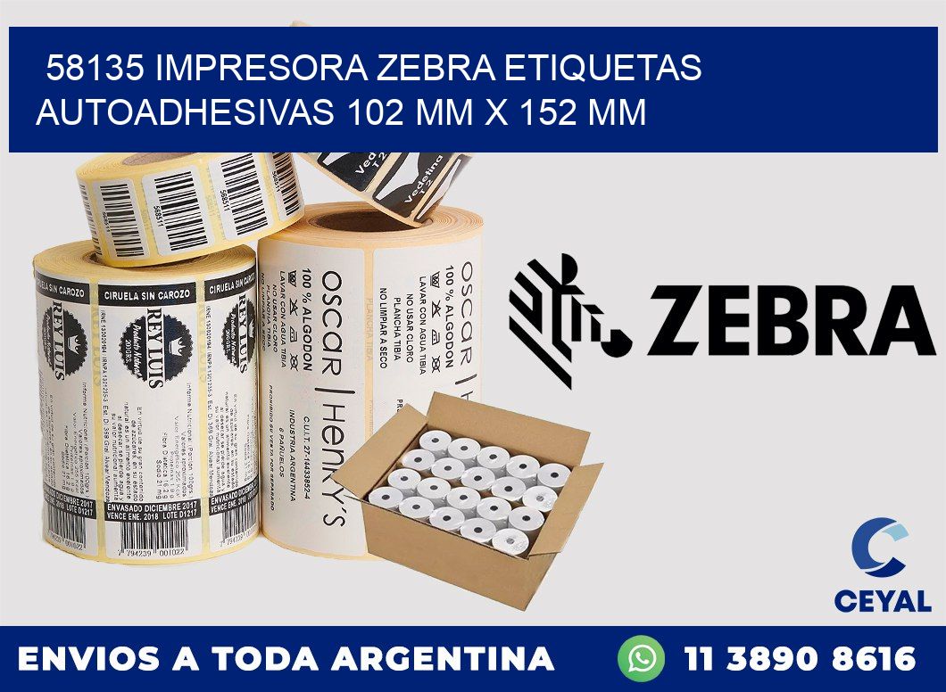 58135 impresora zebra etiquetas autoadhesivas 102 mm x 152 mm