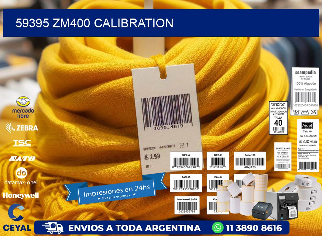 59395 ZM400 Calibration