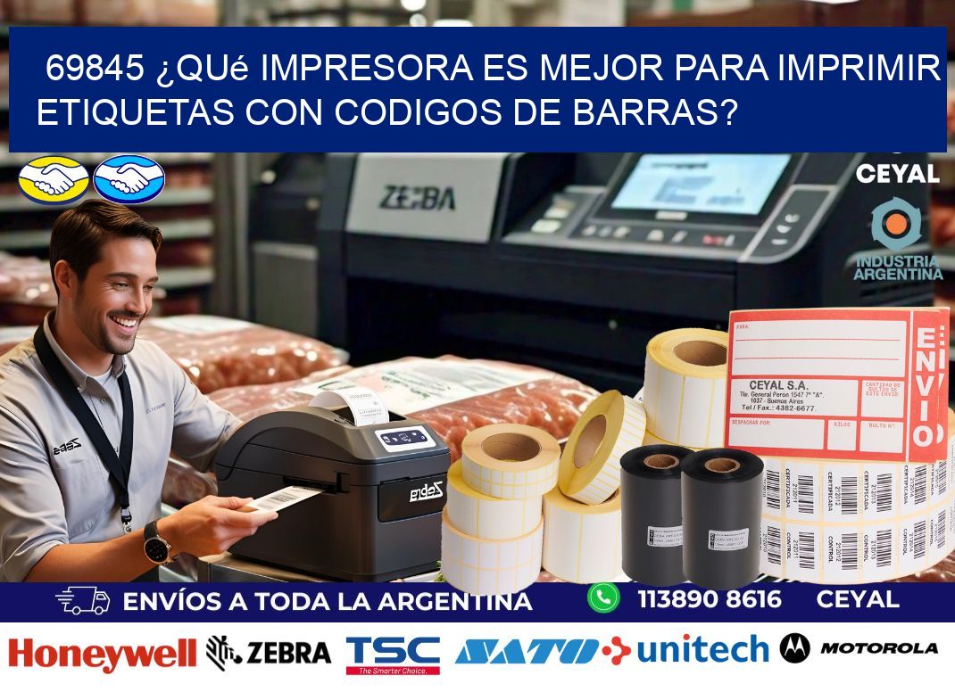69845 ¿Qué impresora es mejor para imprimir etiquetas con codigos de barras?
