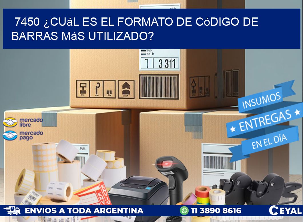 7450 ¿Cuál es el formato de código de barras más utilizado?