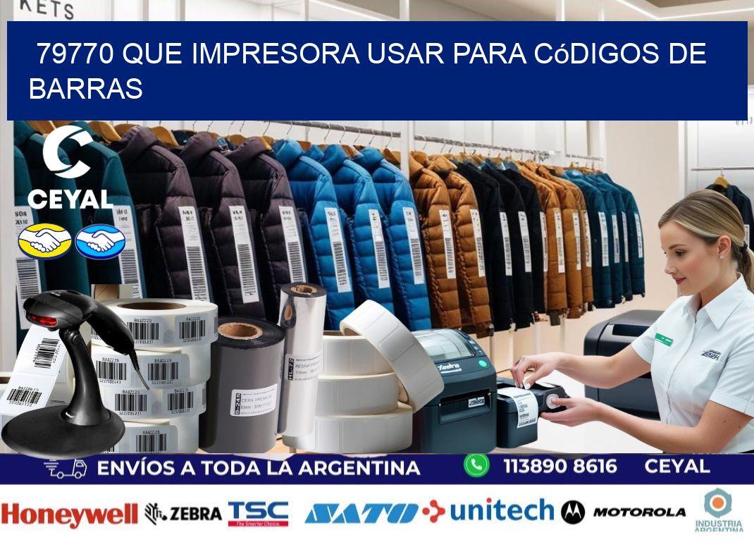 79770 Que impresora usar para códigos de barras