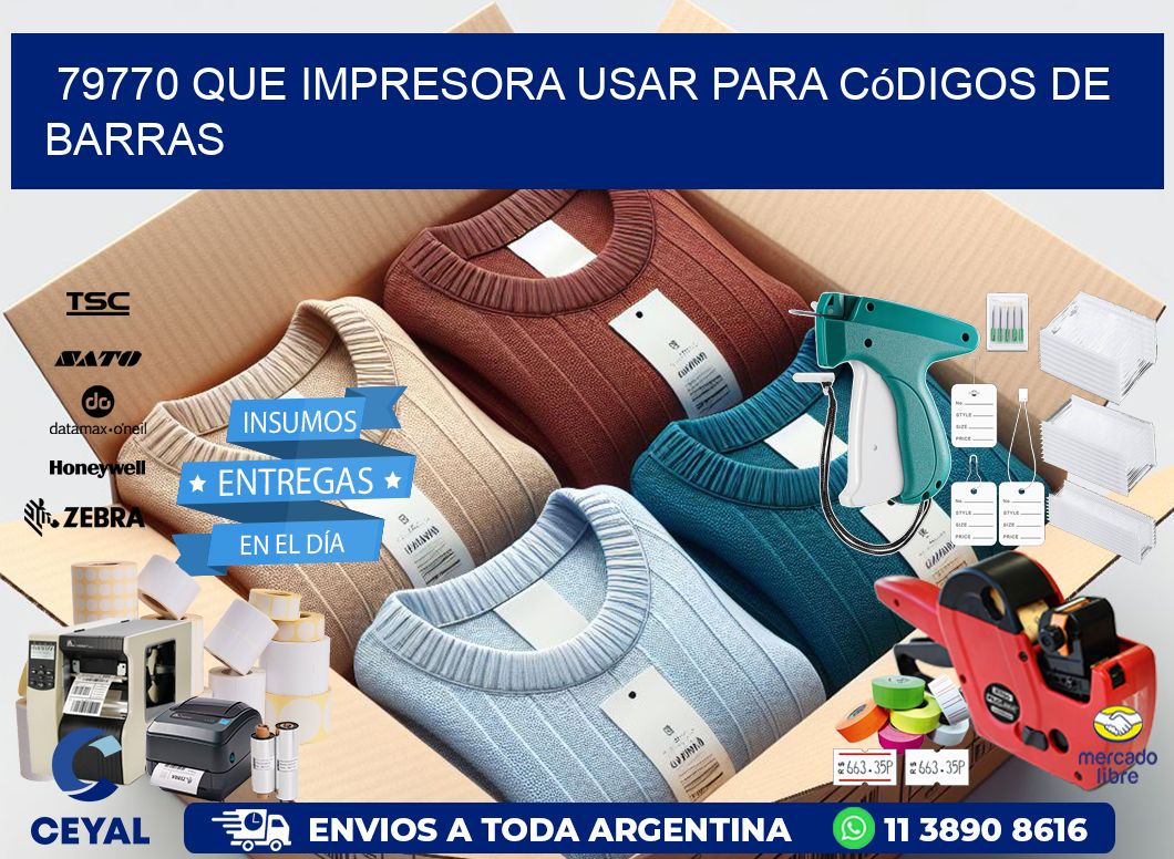 79770 Que impresora usar para códigos de barras