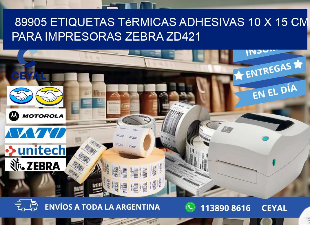 89905 Etiquetas Térmicas Adhesivas 10 x 15 cm para Impresoras Zebra ZD421