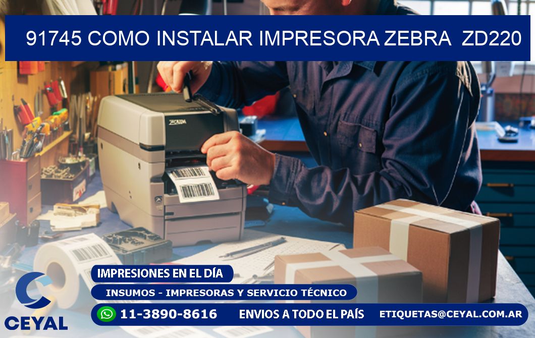 91745 Como instalar impresora Zebra ZD220