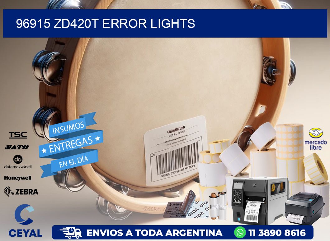96915 ZD420t error lights