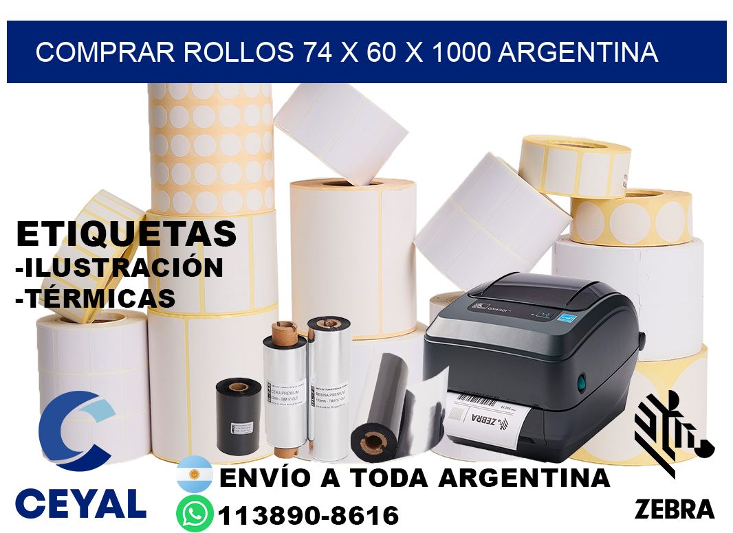 Comprar Rollos 74 x 60 x 1000 argentina