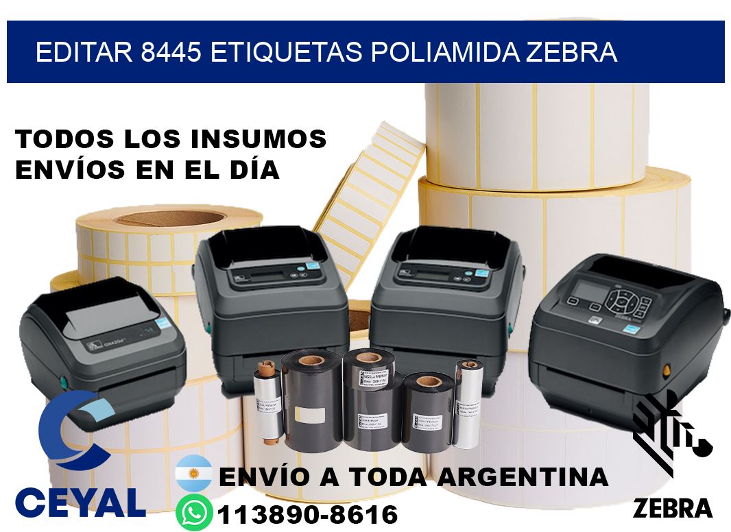 EDITAR 8445 ETIQUETAS POLIAMIDA ZEBRA