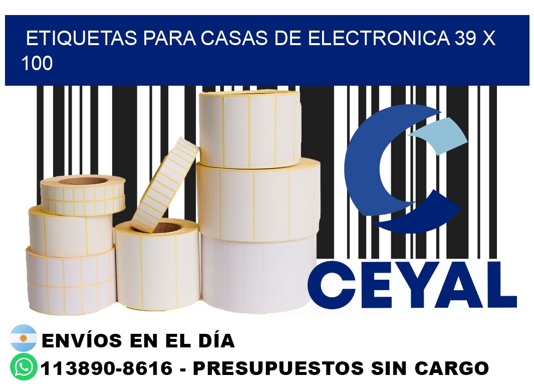 ETIQUETAS PARA CASAS DE ELECTRONICA 39 x 100