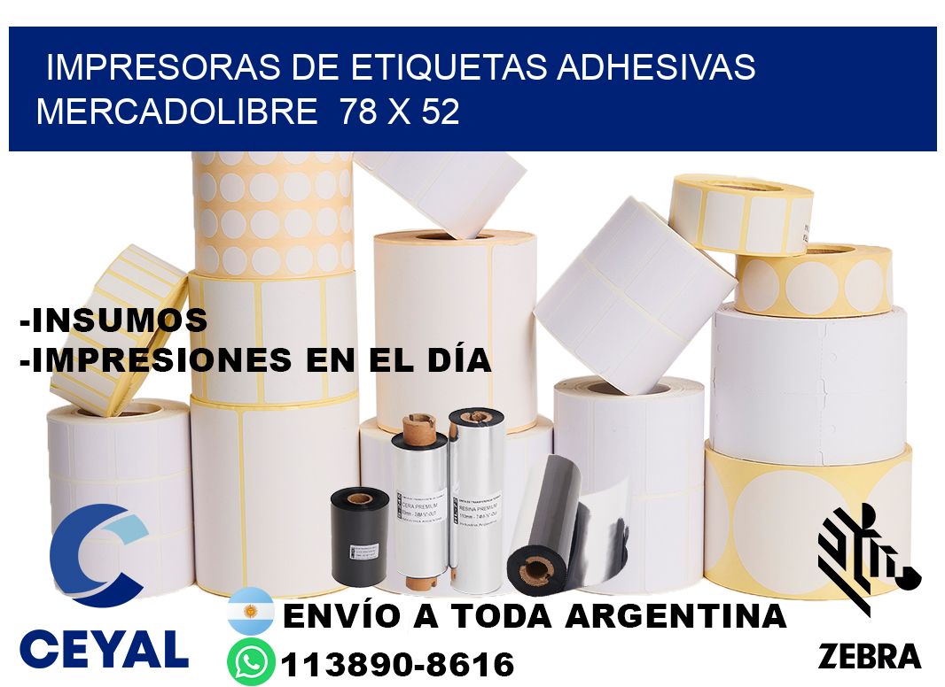 impresoras de etiquetas adhesivas mercadolibre  78 x 52