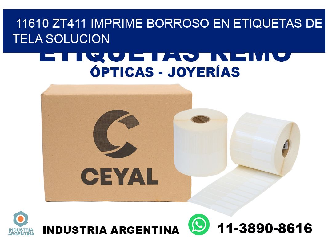 11610 zt411 imprime borroso en etiquetas de tela solucion