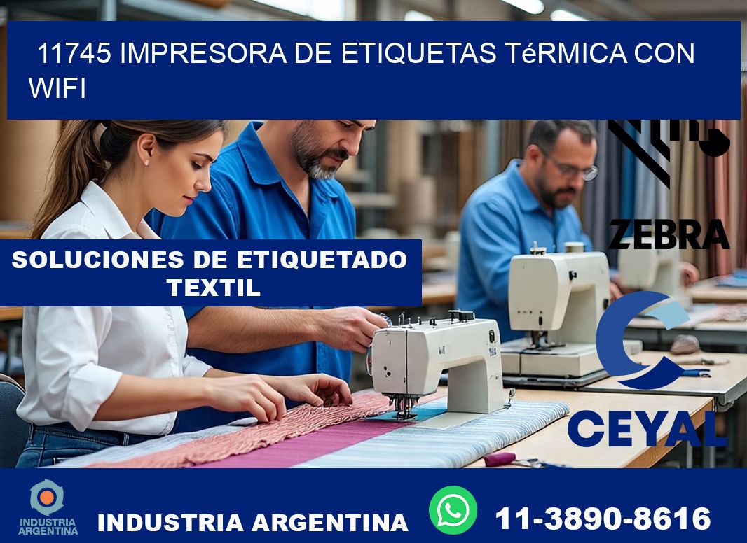 11745 impresora de etiquetas térmica con wifi