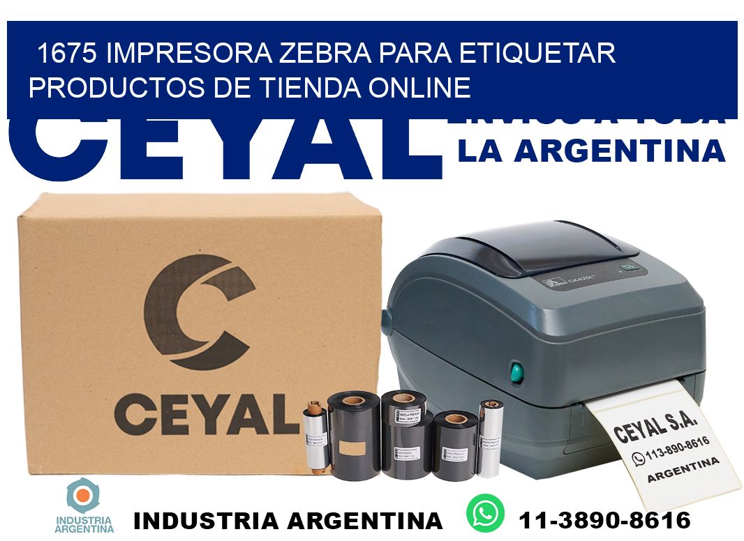 1675 impresora Zebra para etiquetar productos de tienda online