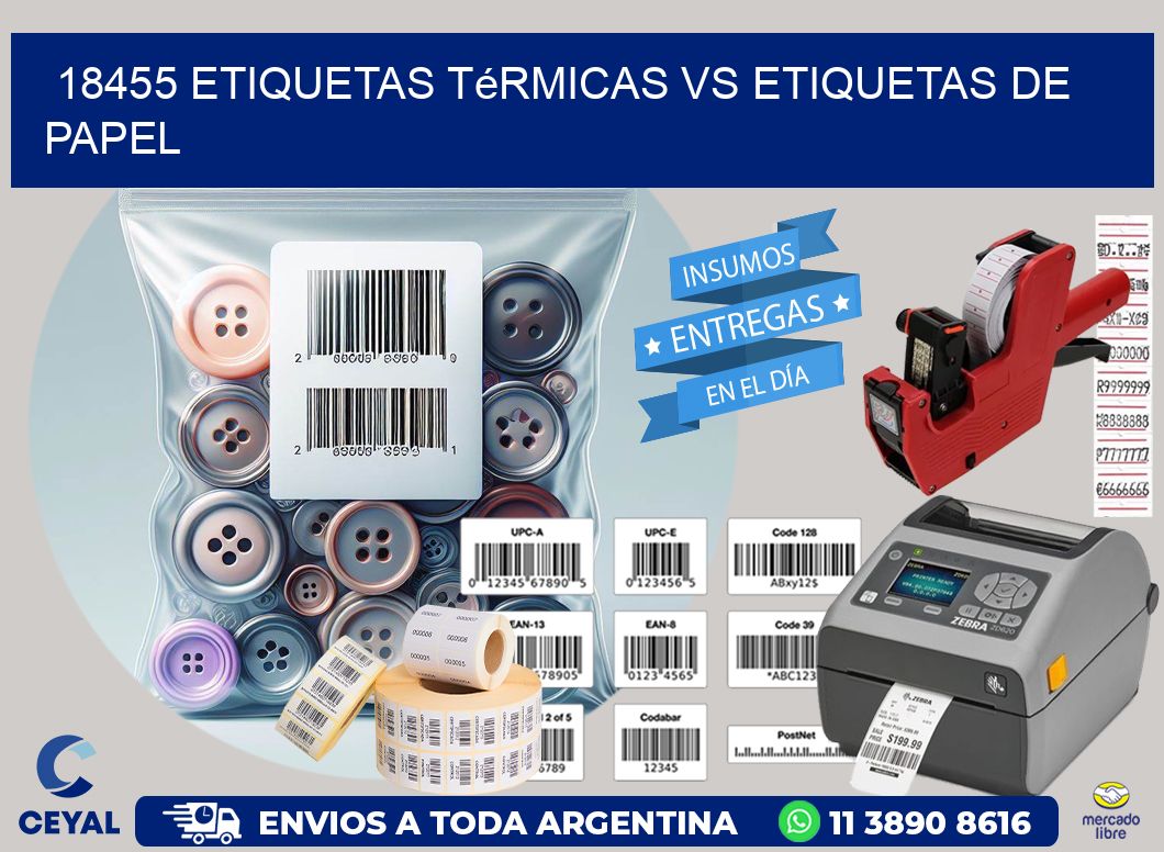 18455 etiquetas térmicas vs etiquetas de papel