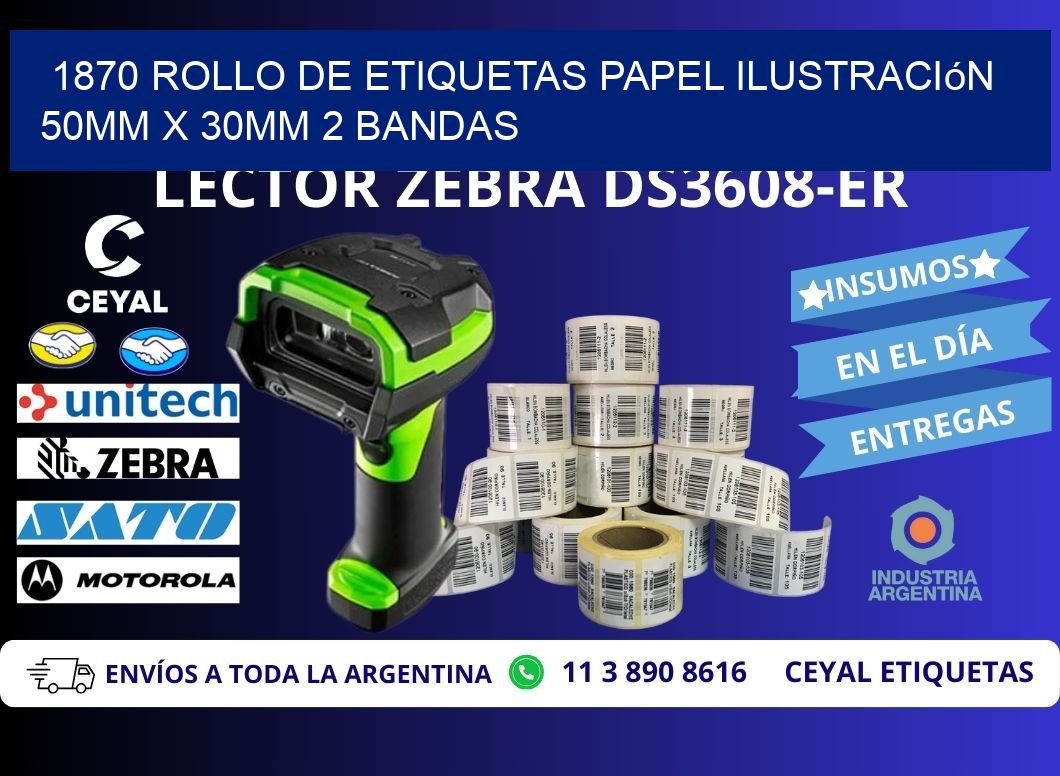 1870 Rollo de Etiquetas Papel Ilustración 50mm x 30mm 2 Bandas