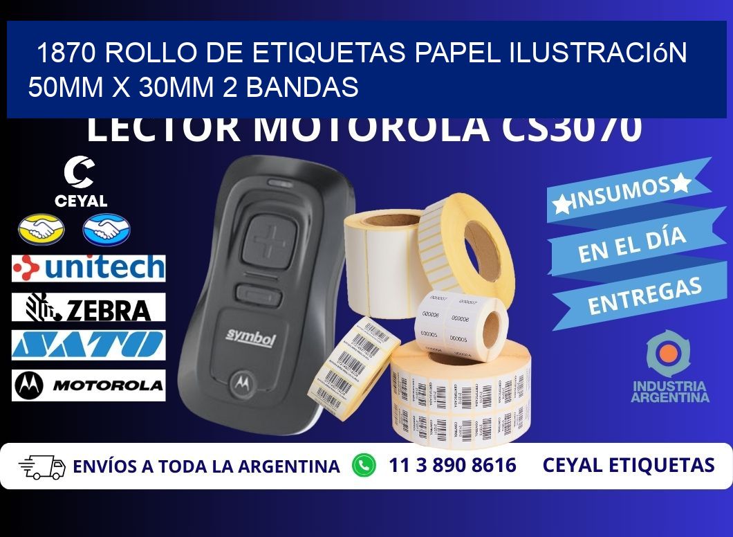 1870 Rollo de Etiquetas Papel Ilustración 50mm x 30mm 2 Bandas
