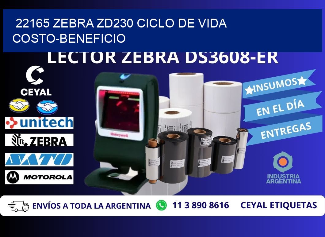 22165 Zebra ZD230 ciclo de vida costo-beneficio