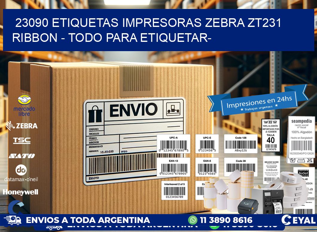 23090 etiquetas impresoras zebra zt231 ribbon - Todo para Etiquetar-