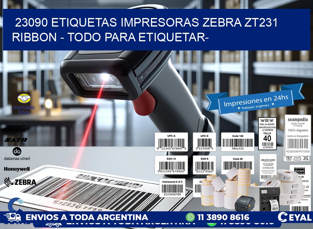 23090 etiquetas impresoras zebra zt231 ribbon - Todo para Etiquetar-