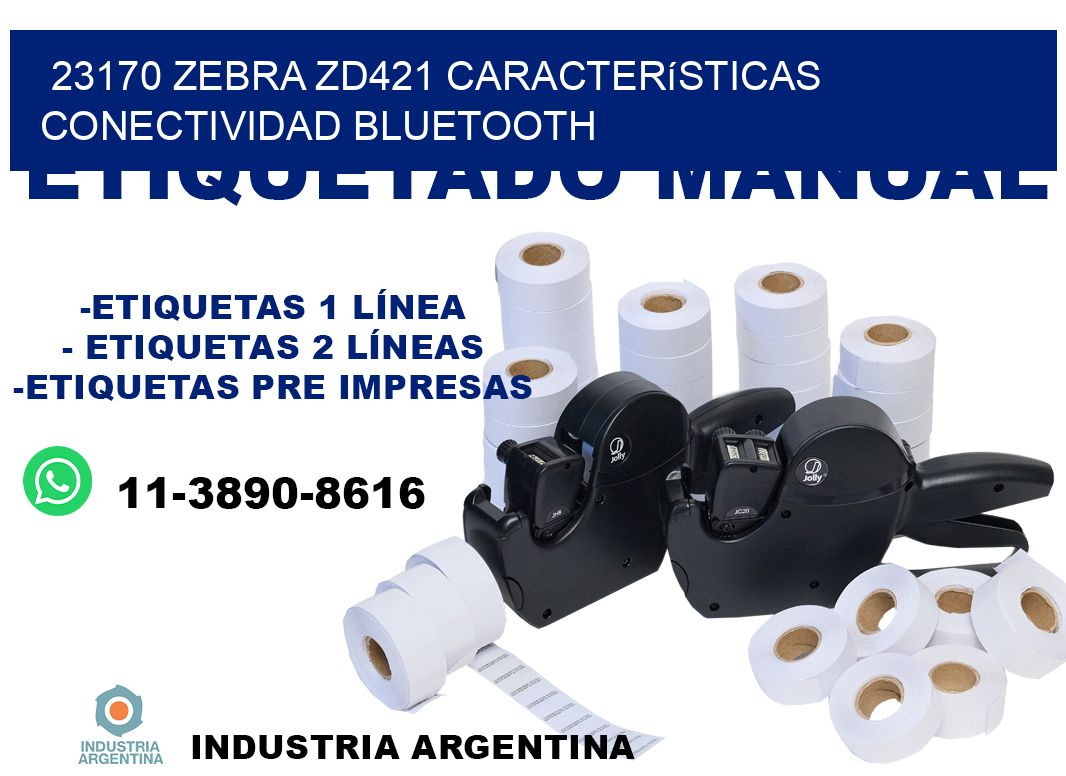 23170 Zebra ZD421 características conectividad Bluetooth