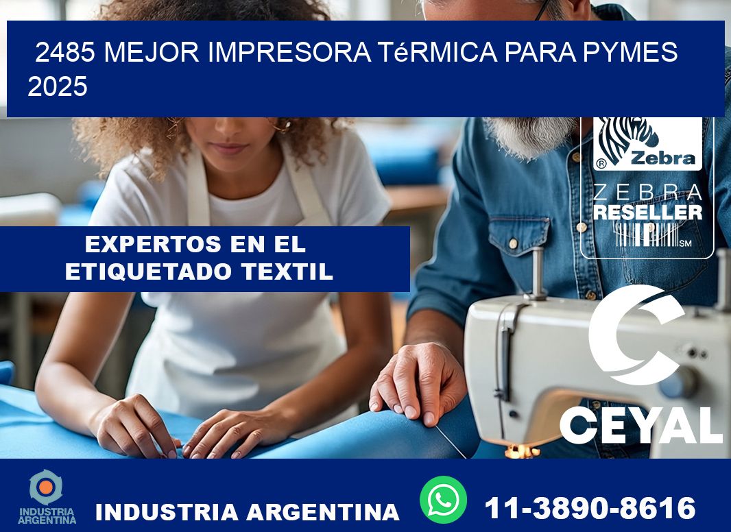 2485 mejor impresora térmica para pymes 2025