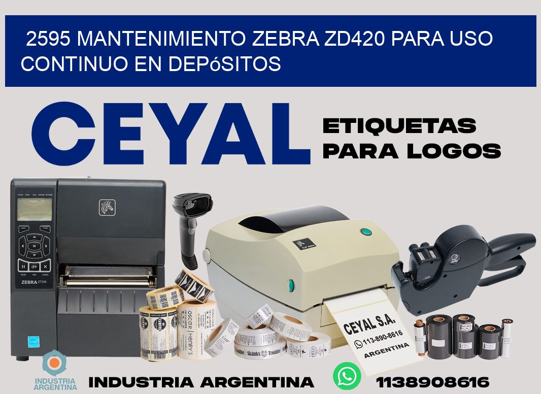 2595 mantenimiento zebra zd420 para uso continuo en depósitos