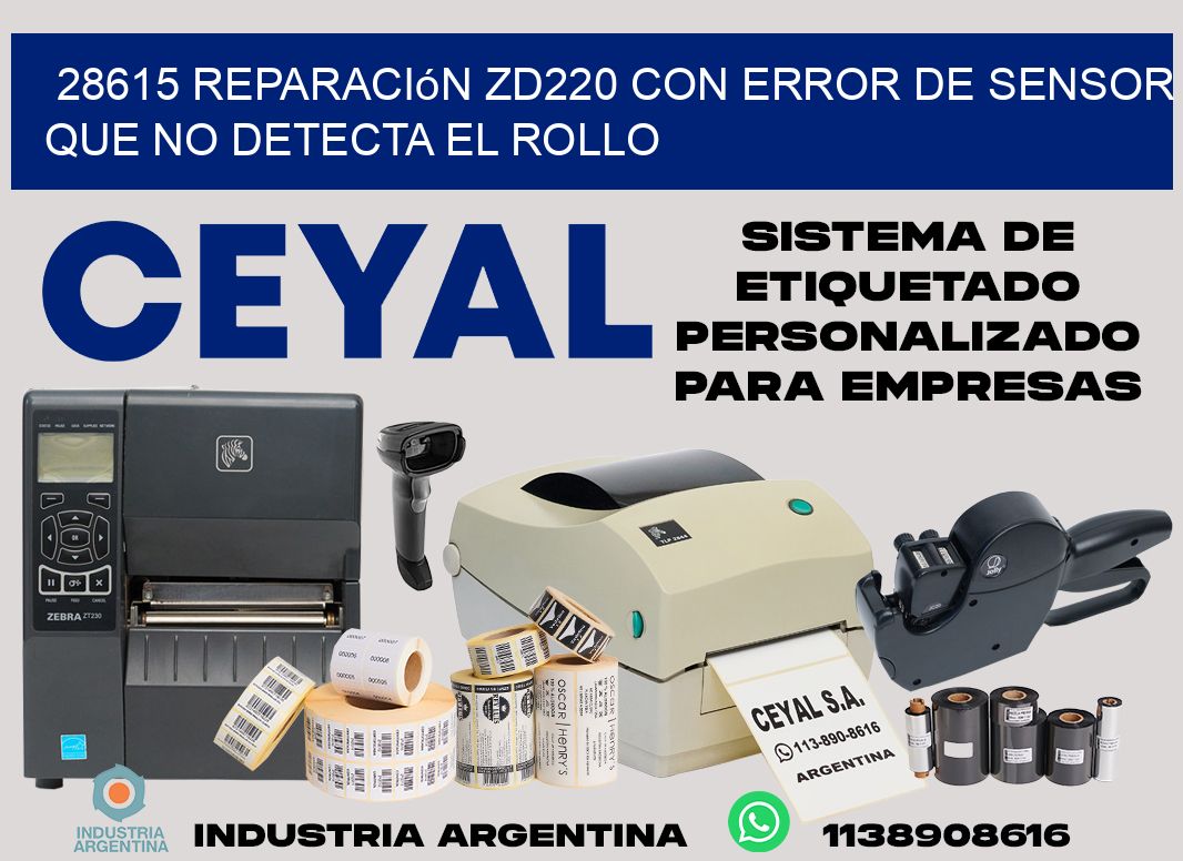 28615 reparación zd220 con error de sensor que no detecta el rollo