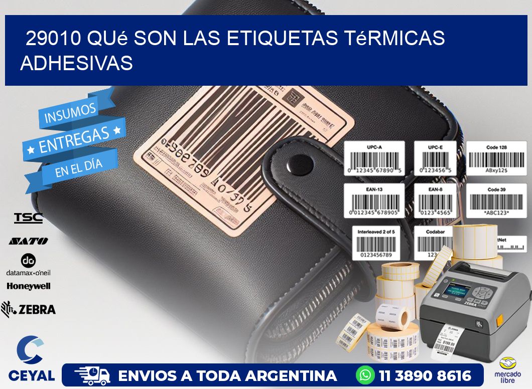 29010 qué son las etiquetas térmicas adhesivas