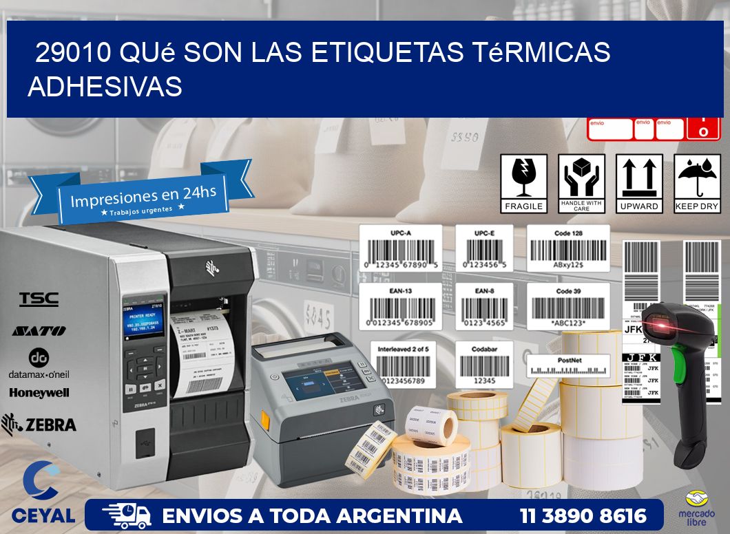 29010 qué son las etiquetas térmicas adhesivas