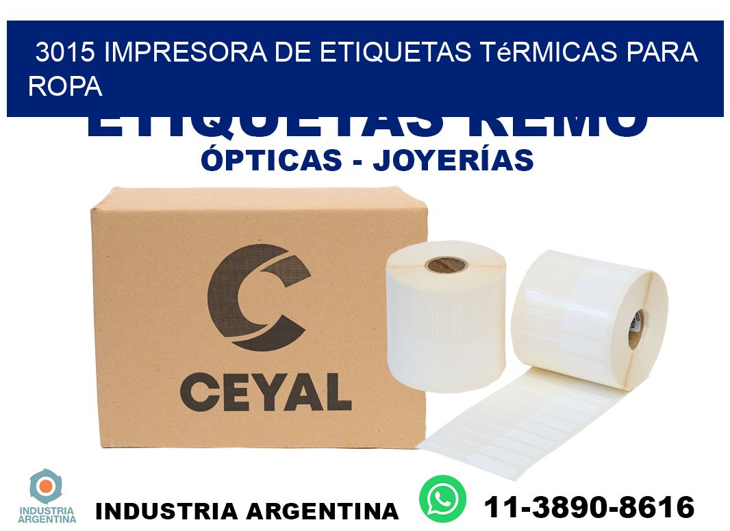 3015 impresora de etiquetas térmicas para ropa