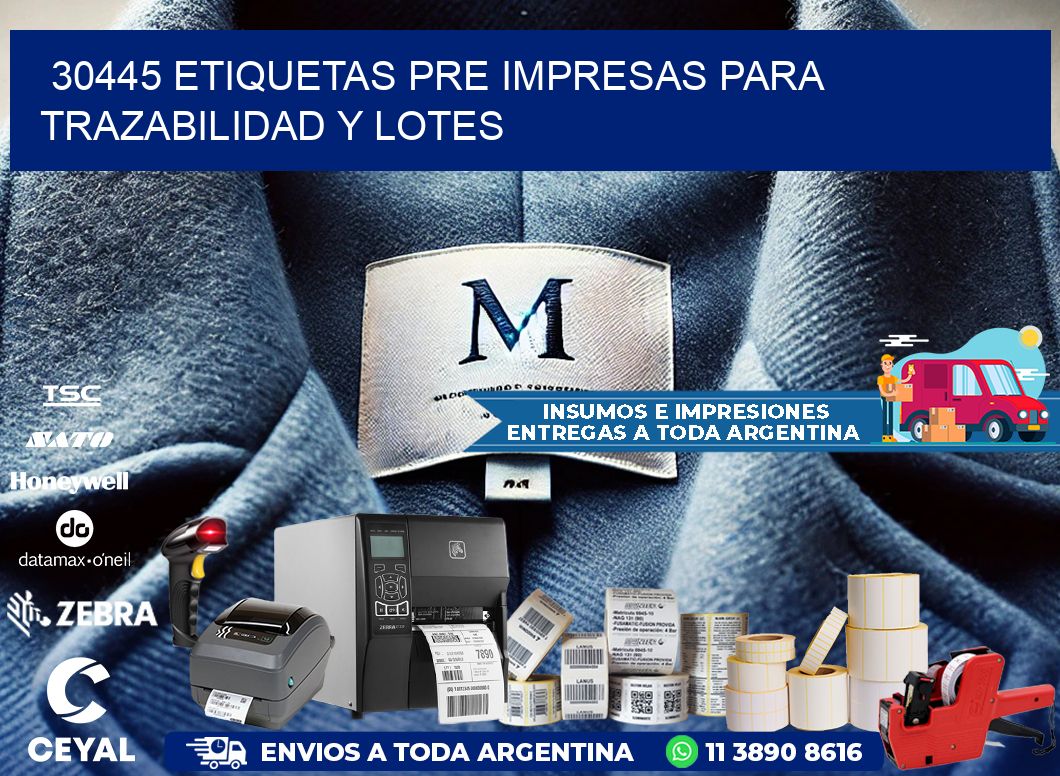 30445 etiquetas pre impresas para trazabilidad y lotes