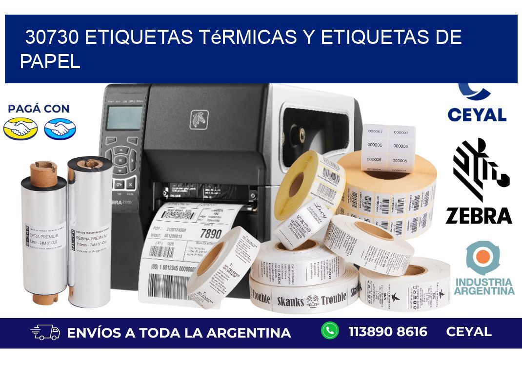 30730 etiquetas térmicas y etiquetas de papel