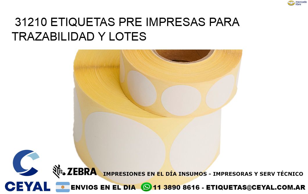 31210 etiquetas pre impresas para trazabilidad y lotes