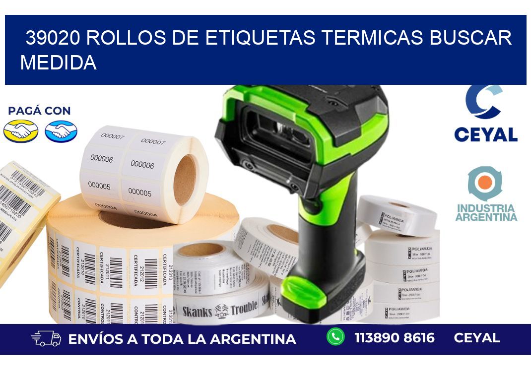 39020 rollos de etiquetas termicas buscar medida
