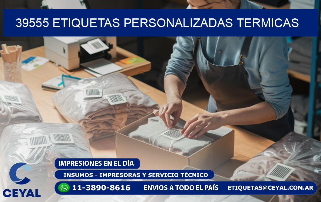 39555 Etiquetas personalizadas termicas