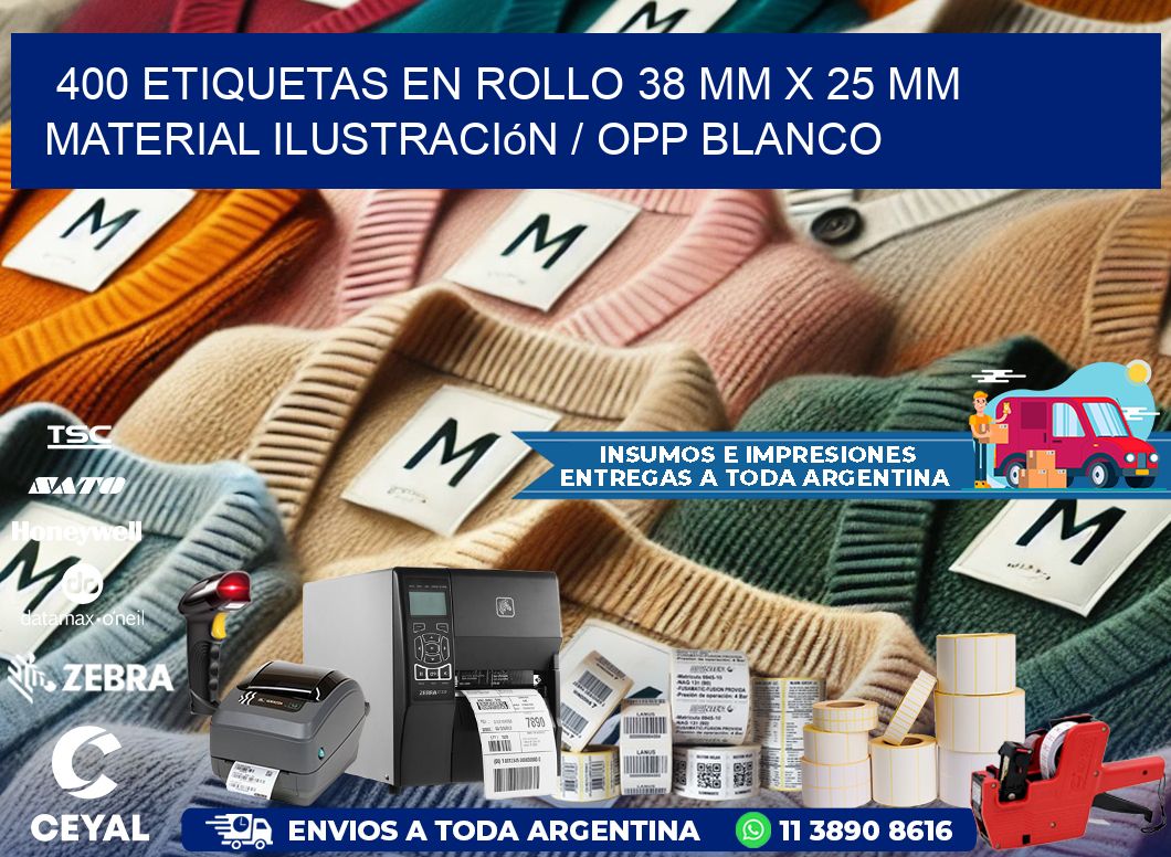400 Etiquetas en rollo 38 mm x 25 mm material Ilustración / OPP Blanco