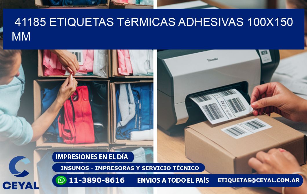 41185 etiquetas térmicas adhesivas 100x150 mm