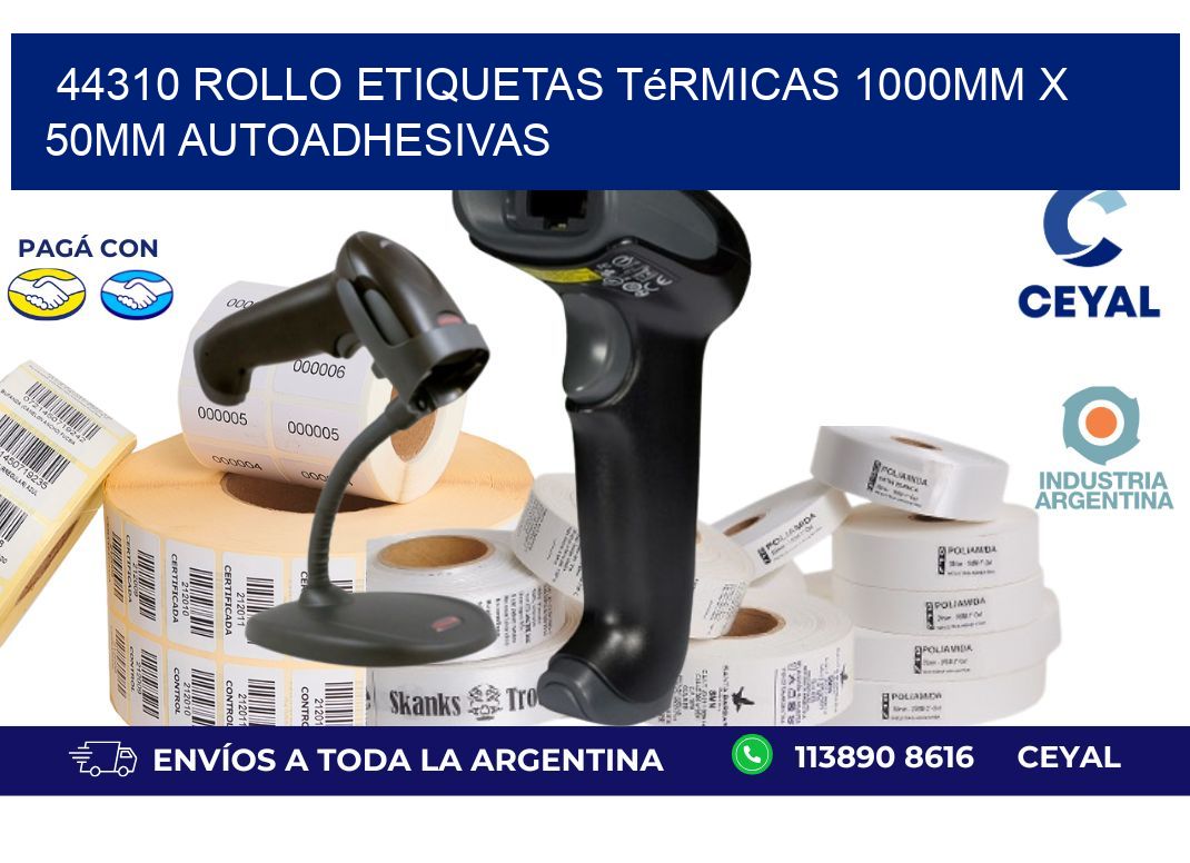 44310 Rollo Etiquetas Térmicas 1000mm X 50mm Autoadhesivas