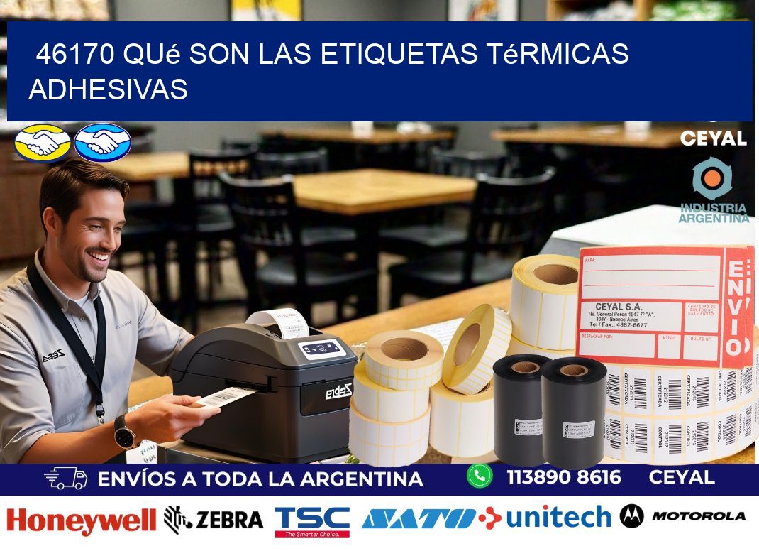 46170 qué son las etiquetas térmicas adhesivas