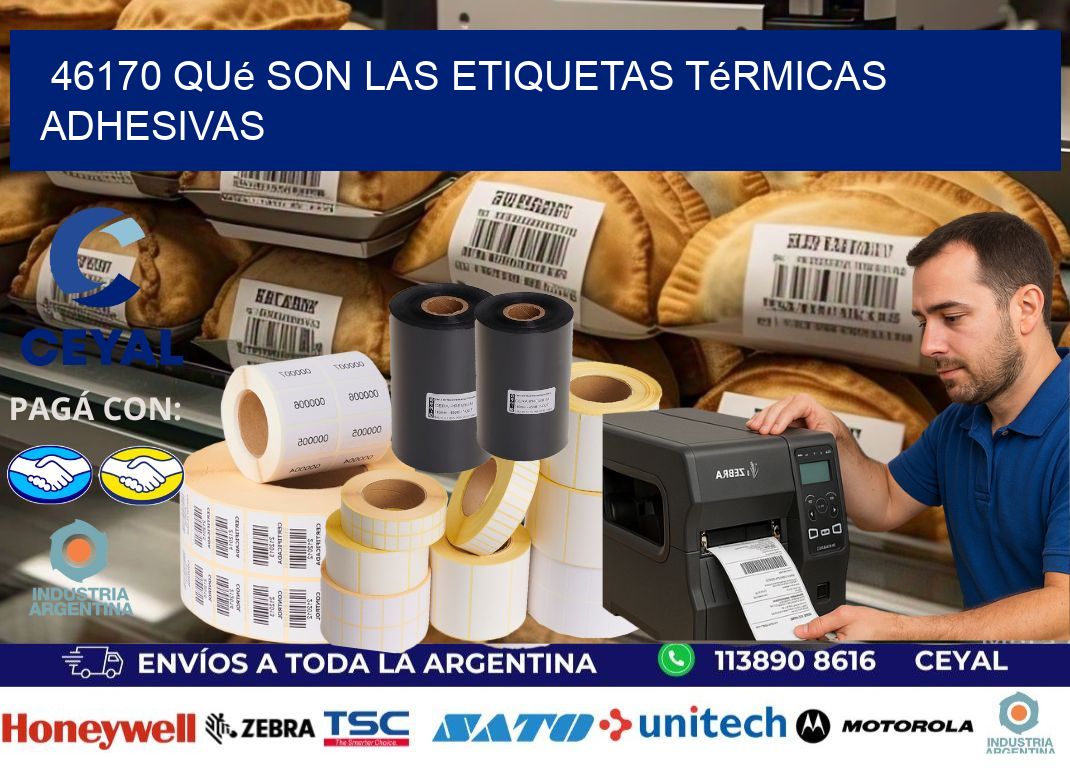 46170 qué son las etiquetas térmicas adhesivas