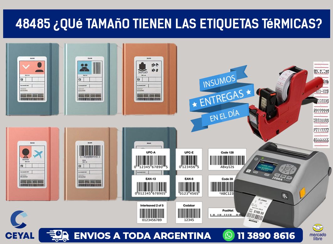 48485 ¿Qué tamaño tienen las etiquetas térmicas?