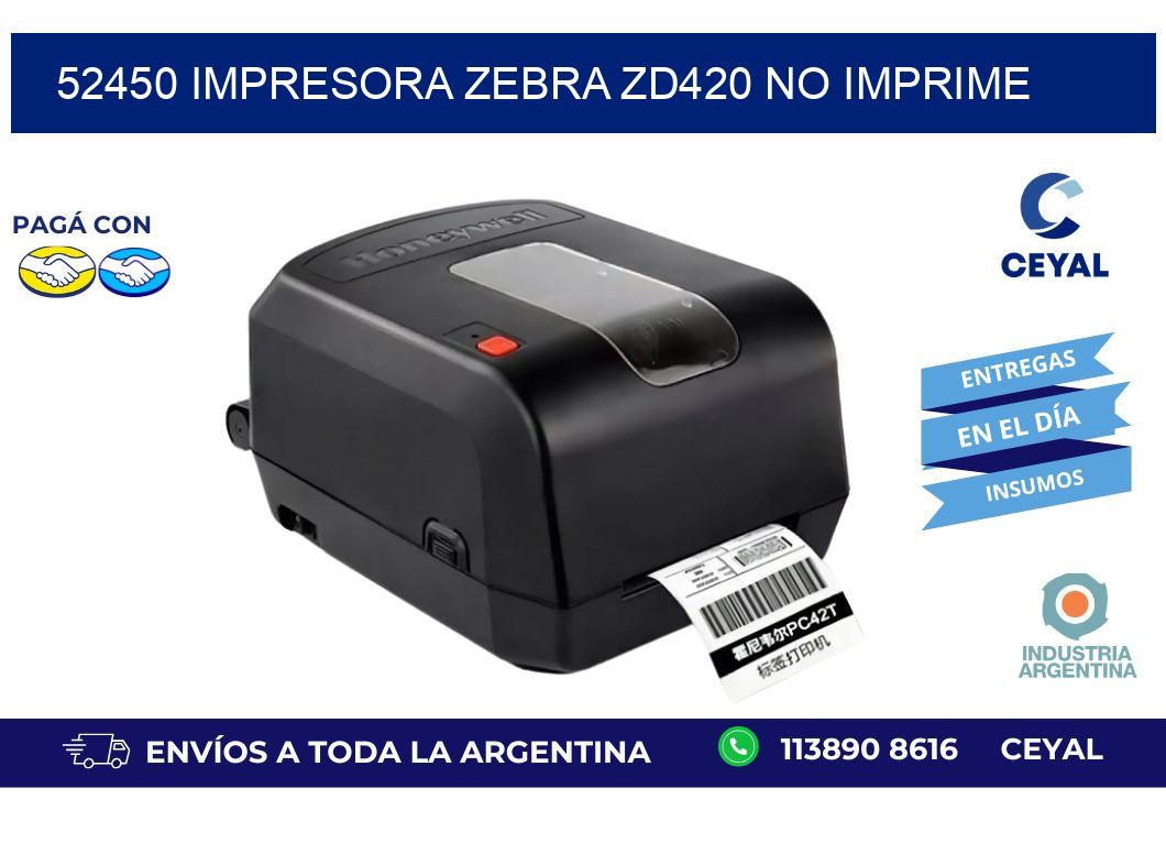 52450 Impresora Zebra ZD420 no imprime