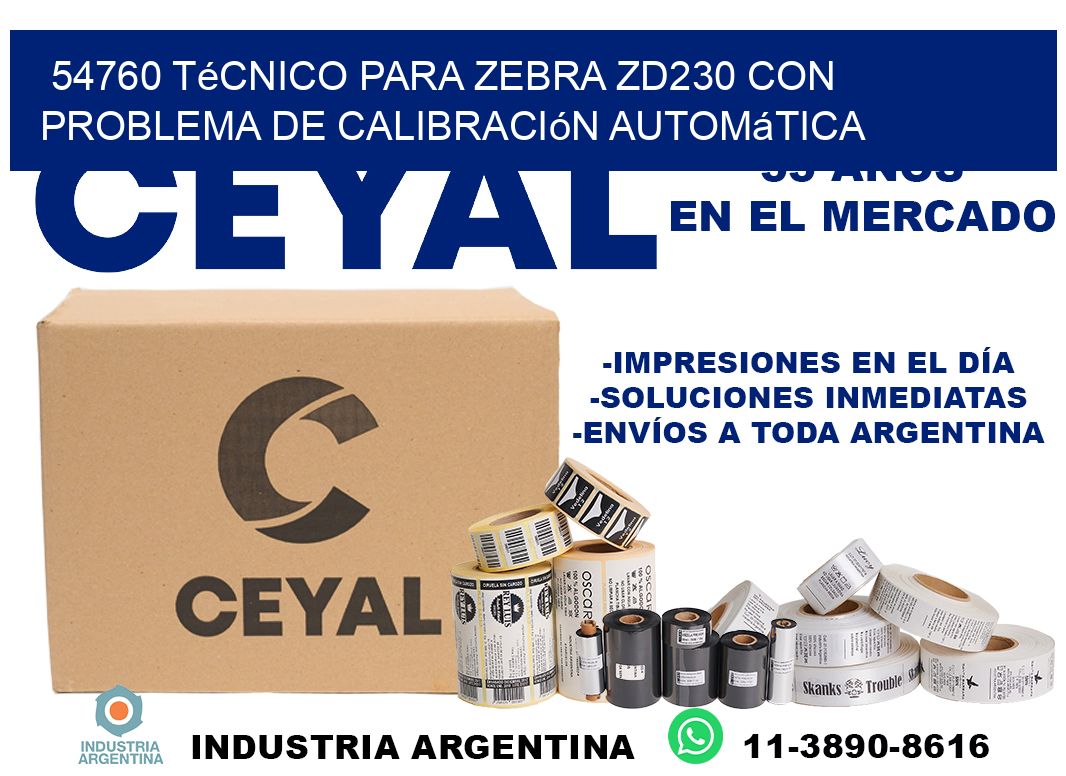 54760 técnico para zebra zd230 con problema de calibración automática