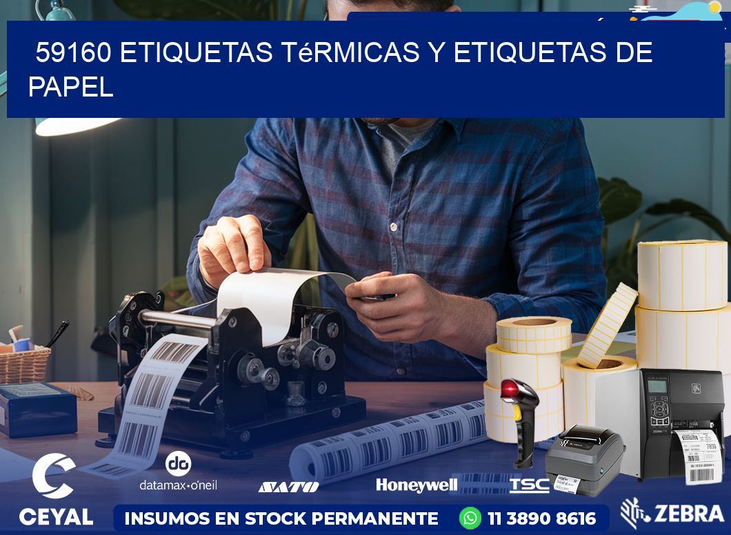 59160 etiquetas térmicas y etiquetas de papel