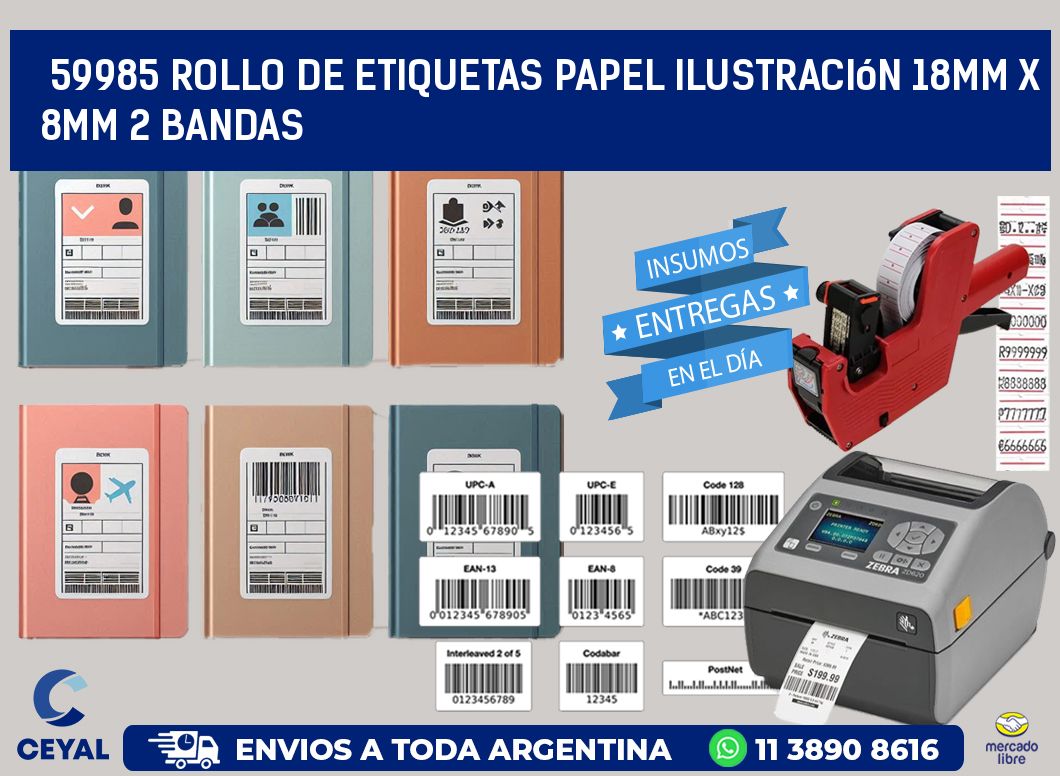 59985 Rollo de Etiquetas Papel Ilustración 18mm x 8mm 2 Bandas