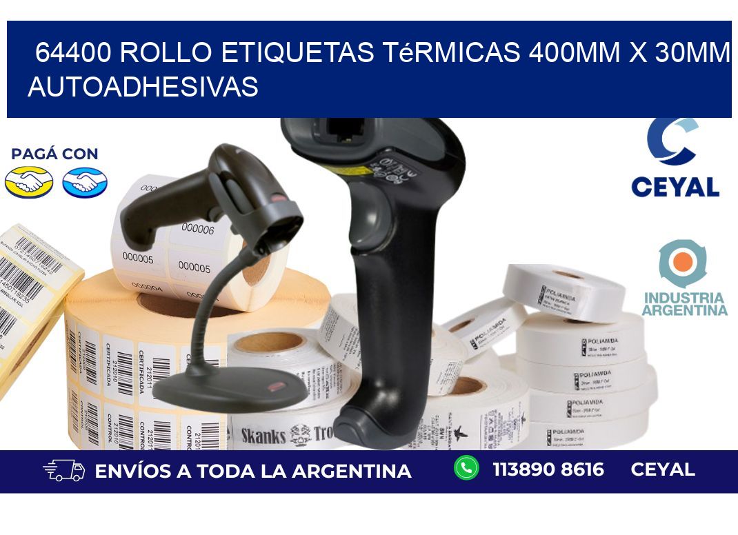 64400 Rollo Etiquetas Térmicas 400mm X 30mm Autoadhesivas