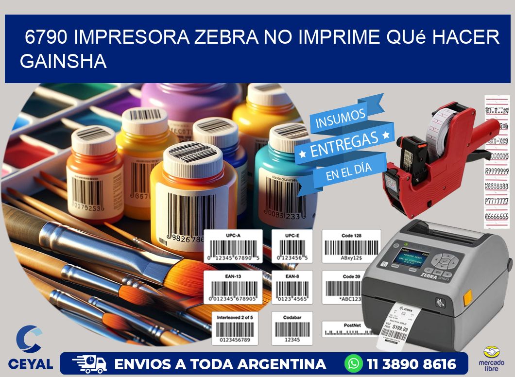 6790 impresora zebra no imprime qué hacer GAINSHA